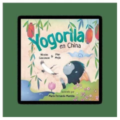 YOGORILA EN CHINA - NICOLAS GIACOMONI - MIL GOTAS