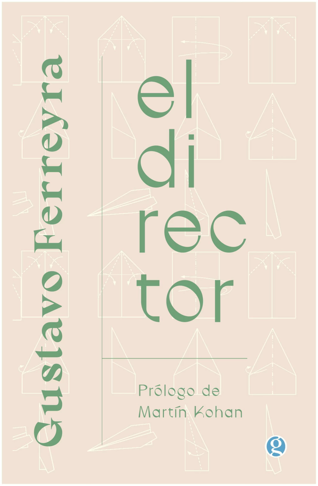 EL DIRECTOR - GUSTAVO FERREYRA - GODOT