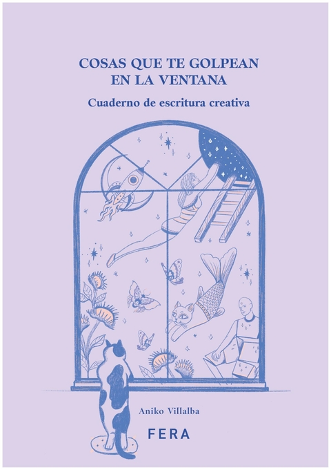 COSAS QUE TE GOLPEAN EN LA VENTANA - SUSANA VILLALBA - FERA