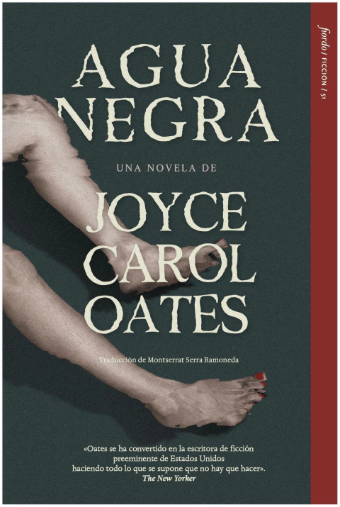 AGUA NEGRA - JOYCE CAROL OATES - FIORDO