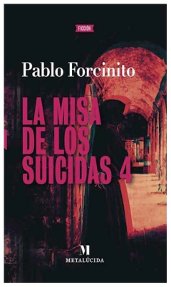 LA MISA DE LOS SUICIDAS 4 - PABLO FORCINITO - METALUCIDA