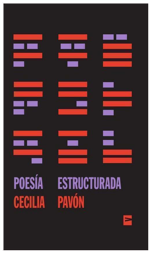 POESIA ESTRUCTURADA - CECILIA PAVON - VINILO EDITORA