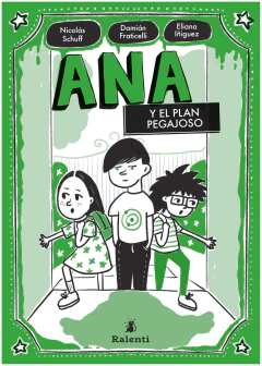 ANA Y EL PLAN PEGAJOSO - AUTORES VARIOS - RALENTI