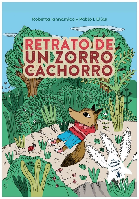 RETRATO DE UN ZORRO CACHORRO - ROBERTO IANNAMICO - RALENTI