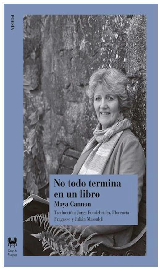 NO TODO TERMINA EN UN LIBRO - MOYA CANNON - GOGYMAGOG