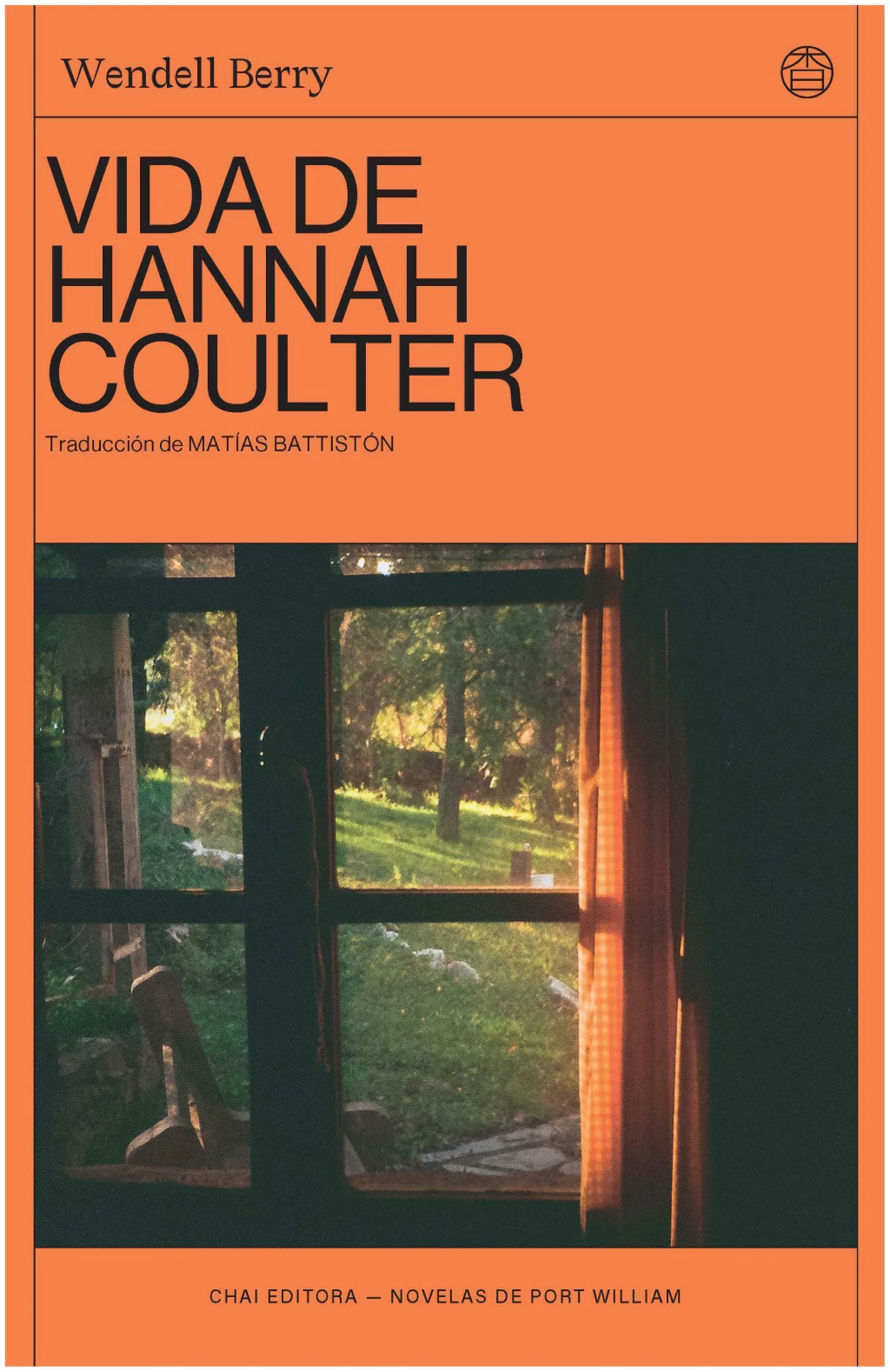 VIDA DE HANNAH COULTER - WENDELL BERRY - CHAI
