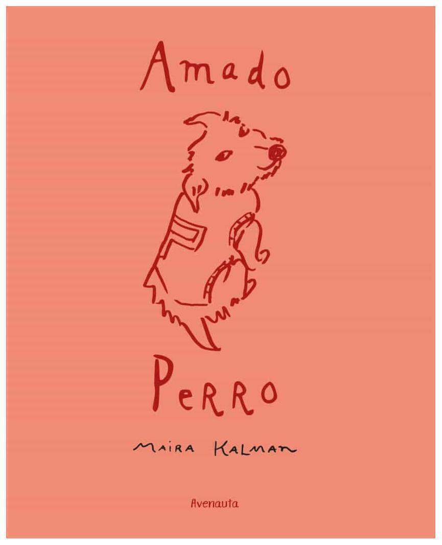 AMADO PERRO - MAIRA KALMAN - AVENAUTA