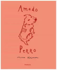 AMADO PERRO - MAIRA KALMAN - AVENAUTA