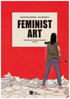 FEMINIST ART - VALENTINA GRANDE - LIANA EDITORIAL