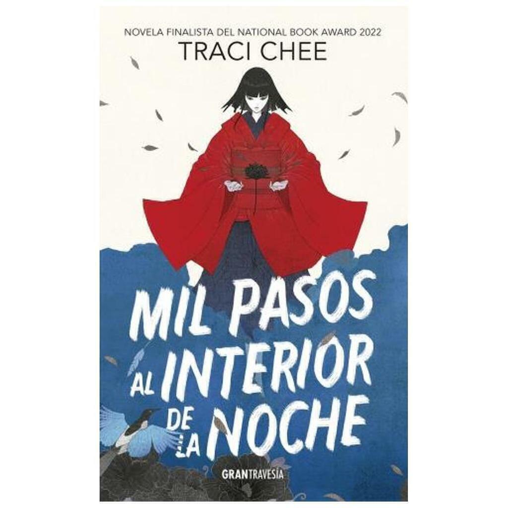 Mil pasos al interior de la noche - Traci Chee - Gran Travesia