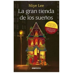 La gran tienda de los sueños - Andy Lee - Gran travesia