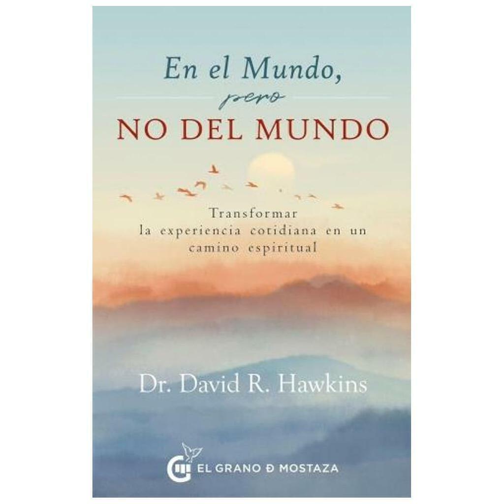 En el mundo, pero no del mundo - Rachel Hawkins - El grano de mostaza