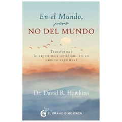 En el mundo, pero no del mundo - Rachel Hawkins - El grano de mostaza