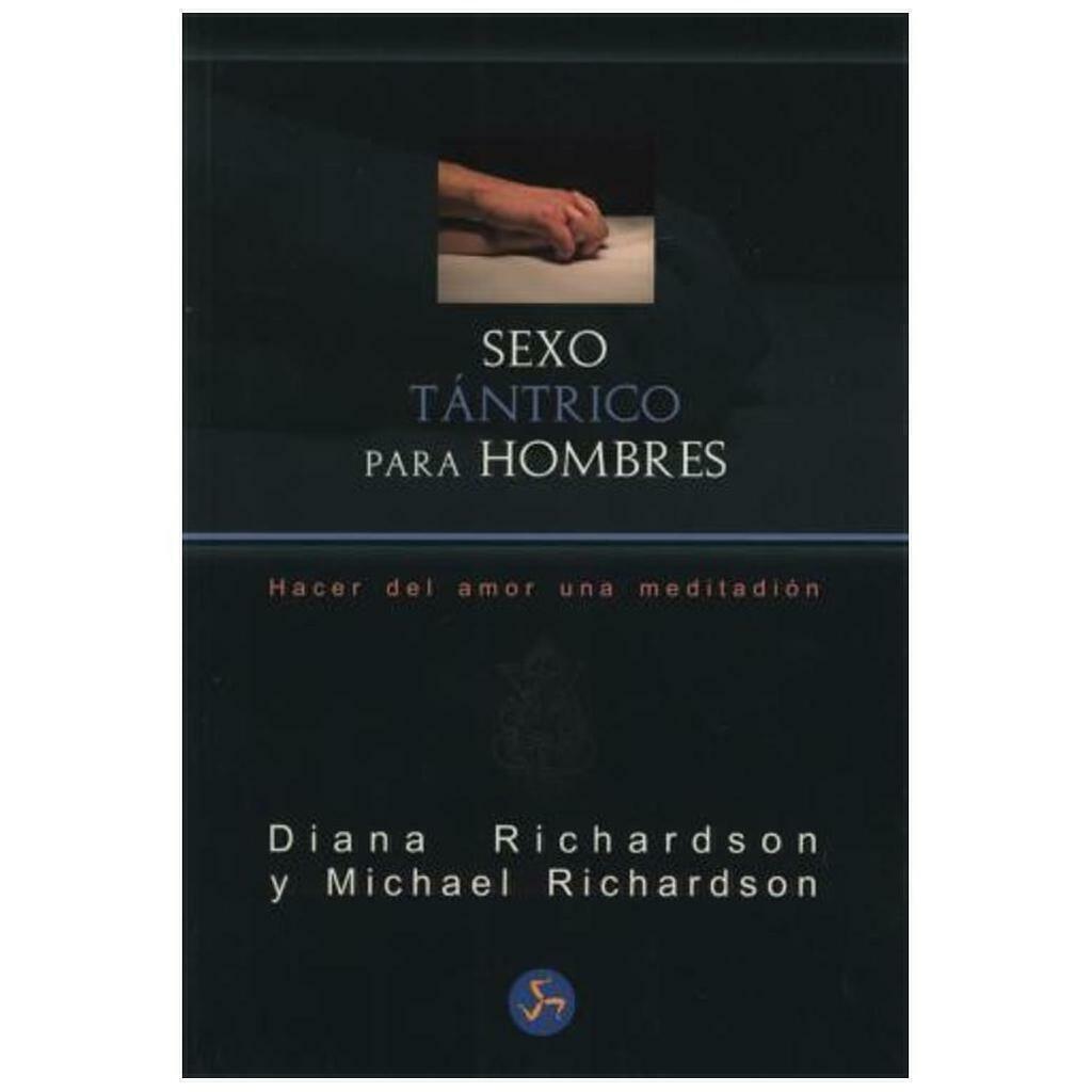 SEXO TANTRICO PARA HOMBRES - DIANA - MICHAEL RICHARDSON - NEO PERSON