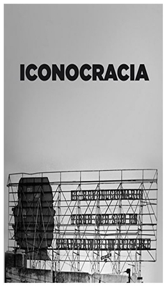 ICONOCRACIA - IVAN DE LA NUEZ - TURNER