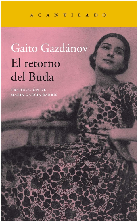 EL RETORNO DEL BUDA - GAITO GAZDANOV - ACANTILADO