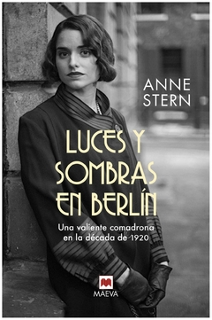 LUCES Y SOMBRAS EN BERLÍN - ANNE STERN - MAEVA