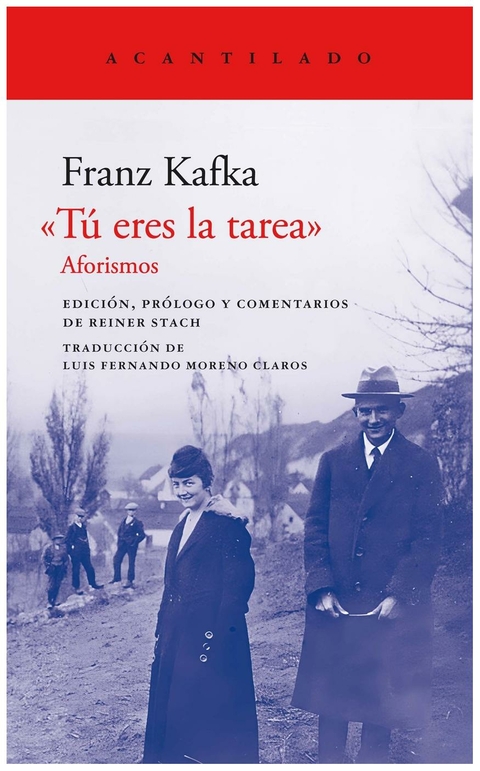 TU ERES LA TAREA - FRANZ KAFKA - ACANTILADO