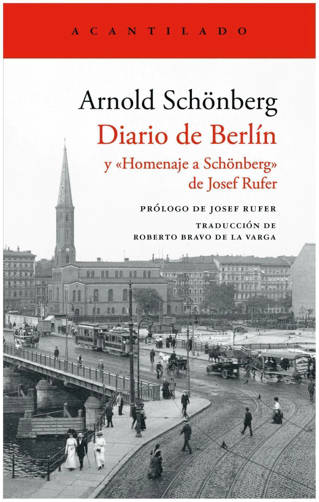 DIARIO DE BERLÍN - ARNOLD SCHOENBERG -ACANTILADO