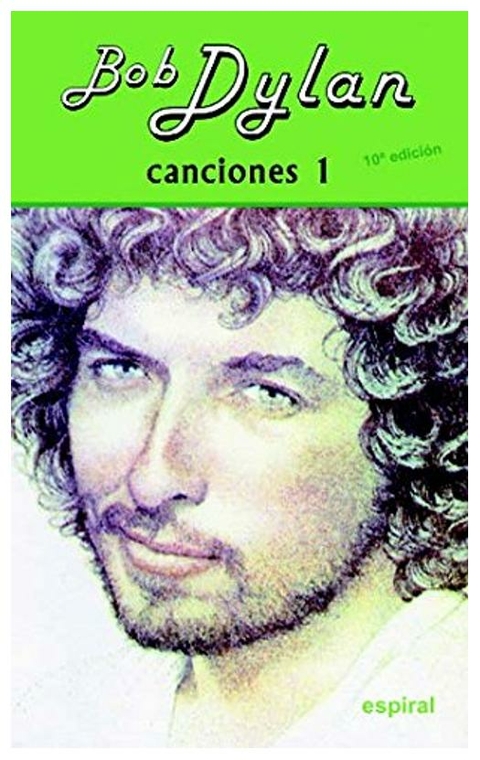 Canciones - Bob Dylan - Espiral - Fundamentos