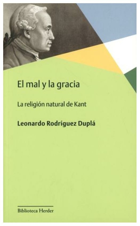 EL MAL Y LA GRACIA - LEONARDO RODRIGUEZ DUPLA - HERDER