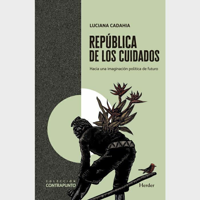 República de los cuidados - Luciana Cadahia - HERDER