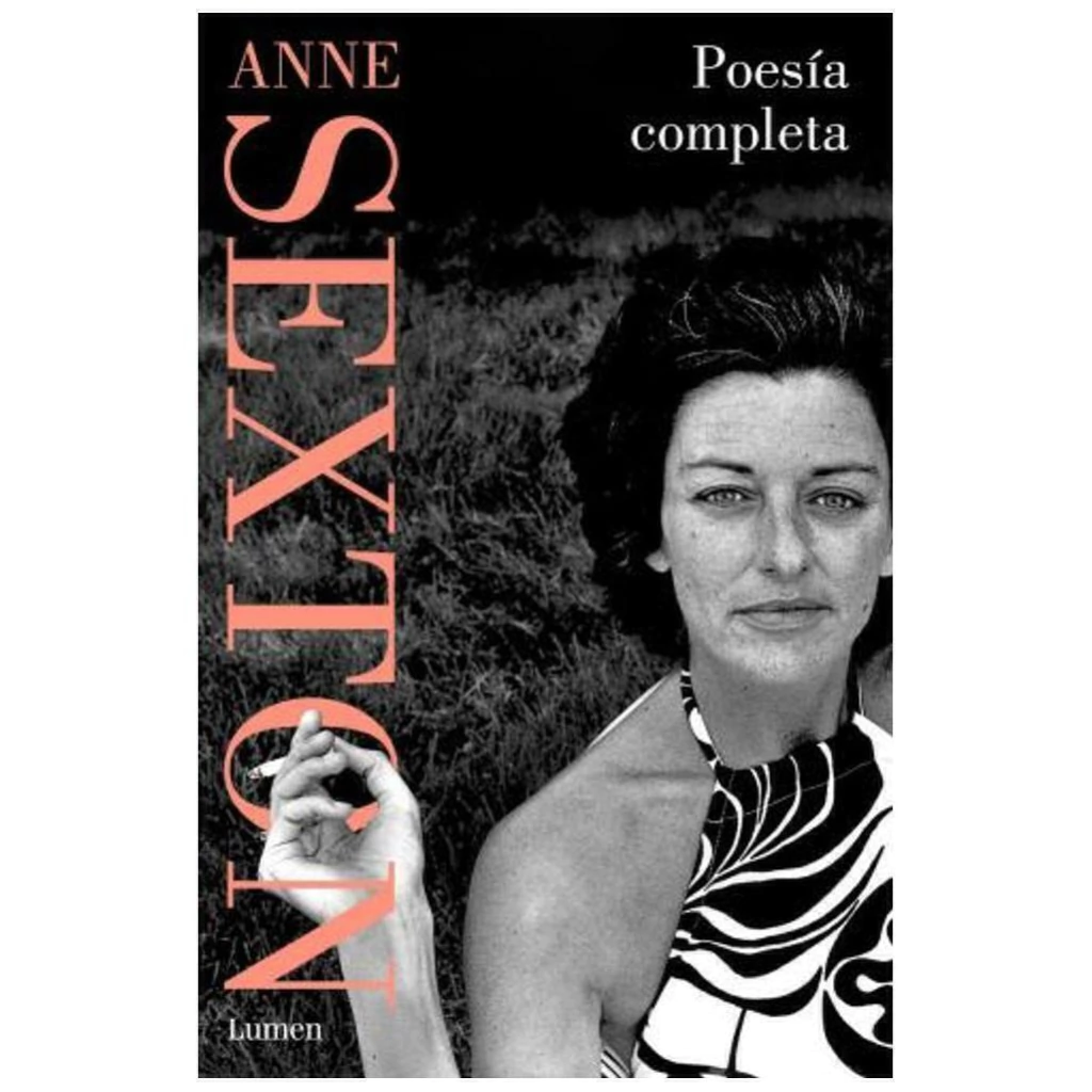 POESÍA COMPLETA - ANNE SEXTON - LUMEN