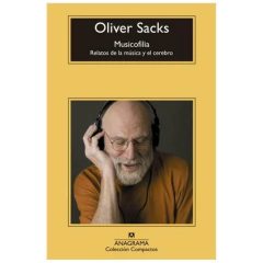 MUSICOFILIA - OLIVER SACKS - ANAGRAMA