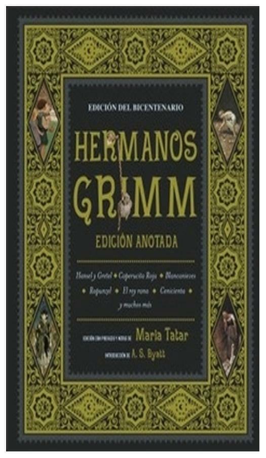 HERMANOS GRIMM - EDICION ANOTADA - AKAL