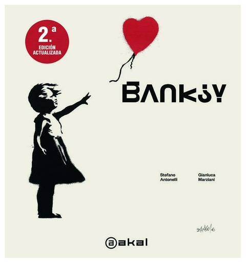 BANSKY SEGUNDA EDICION - ANTONELLI MARZIANI - AKAL