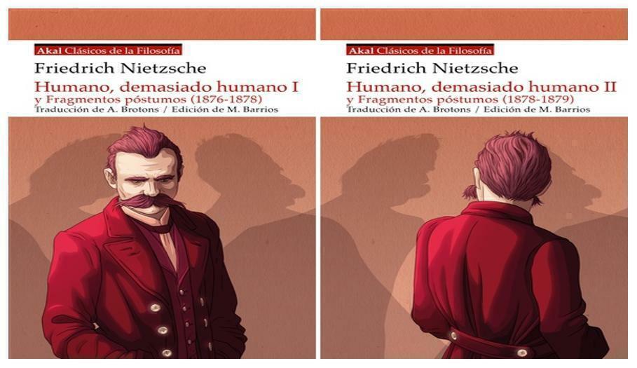 HUMANO , DEMASIADO HUMANO Y FRAGMENTOS POSTUMOS (DOS VOLUMENES) - FRIEDRICH NIETZSCHE - AKAL