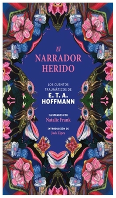 EL NARRADOR HERIDO - E T A HOFFMANN - AKAL