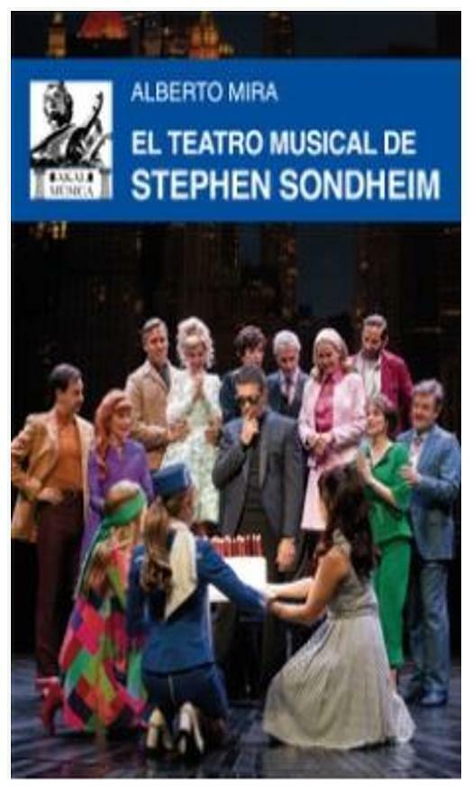 TEATRO MUSICAL DE STEPHEN SONDHEIM - ALBERTO MIRA - AKAL