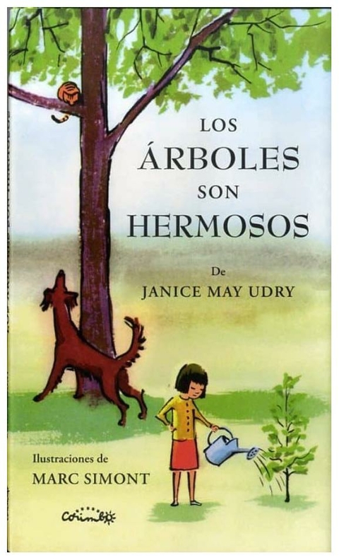 LOS ARBOLES SON HERMOSOS - JANICE UDRY MAY - CORIMBO