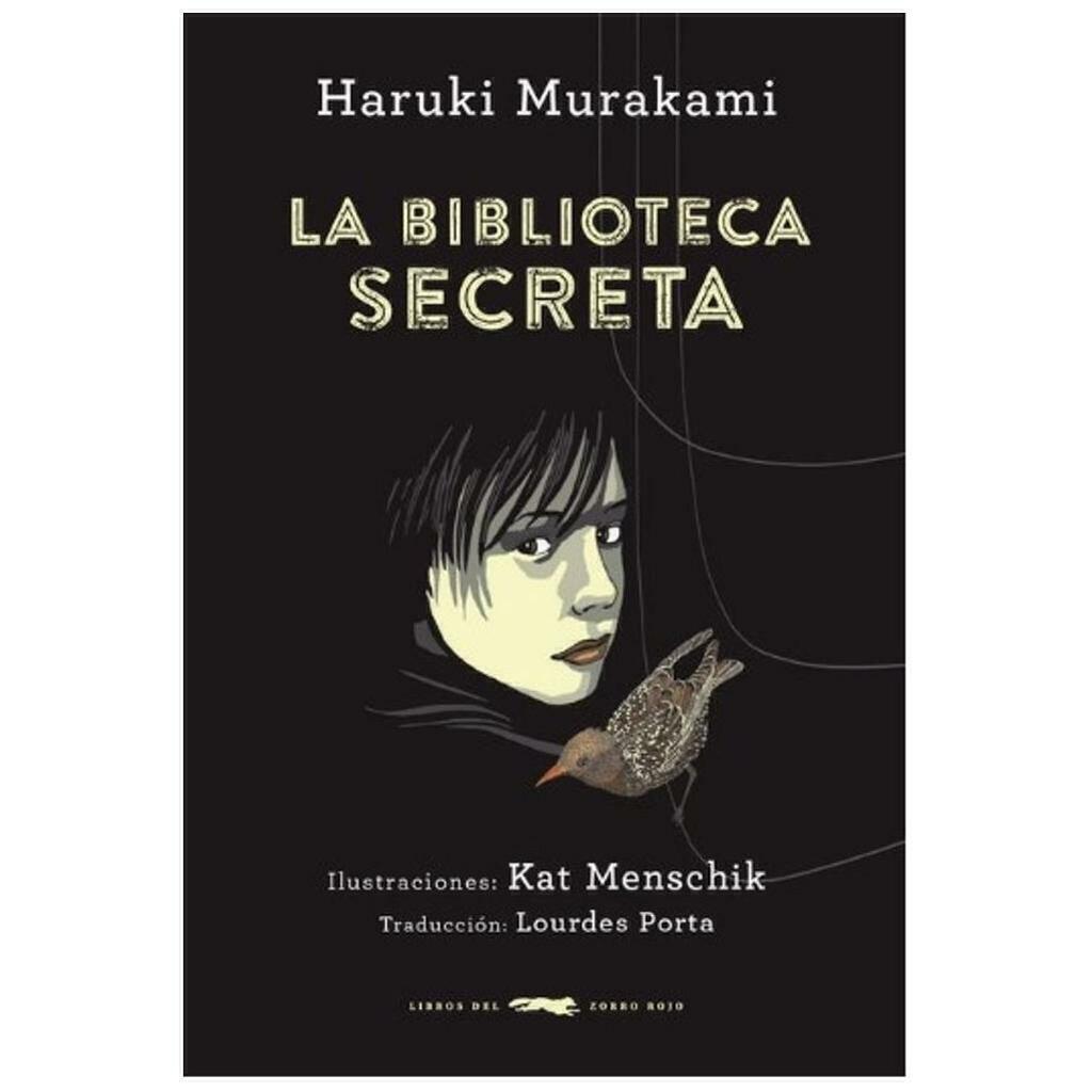 LA BIBLIOTECA SECRETA - HARUKI MURAKAMI - LIBROS DEL ZORRO ROJO