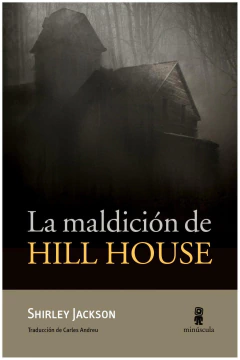 LA MALDICION DE HILL HOUSE - SHIRLEY JACKSON - MINUSCULA