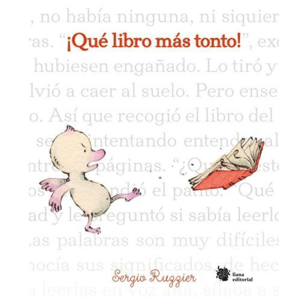 QUE LIBRO MAS TONTO - SERGIO RUZZIER - LIANA EDITORIAL