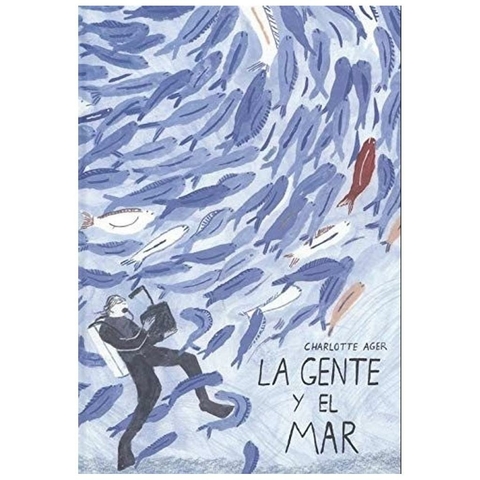 LA GENTE Y EL MAR - CHARLOTTE AGER - AVENAUTA