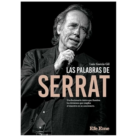 Las palabras de serrat - Pilar Garcia Gil - EFEME