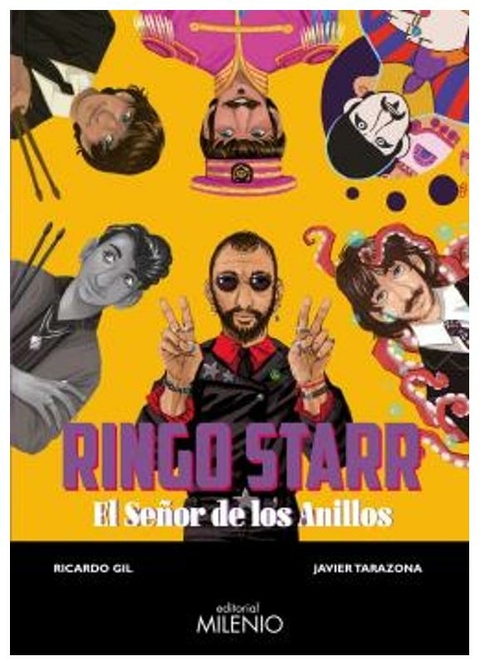 RINGO STARR EL SEÑOR DE LOS ANILLOS - RICARDO GIL SALINAS - MILENIO