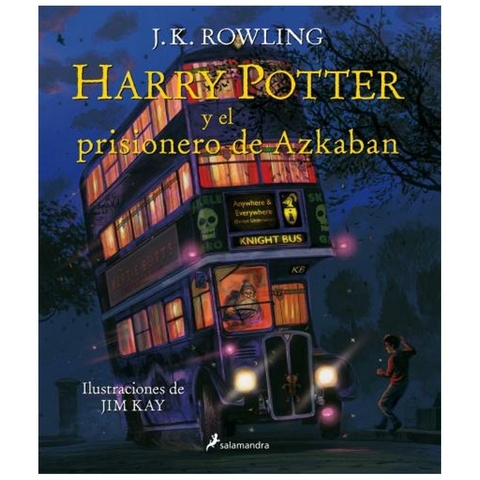 Harry Potter y el prisionero de Azkaban (ediciOn ilustrada) - J.K. Rowling - Salamandra