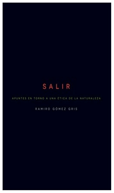 SALIR - RAMIRO GOMEZ GRIS - LA POLLERA EDICIONES