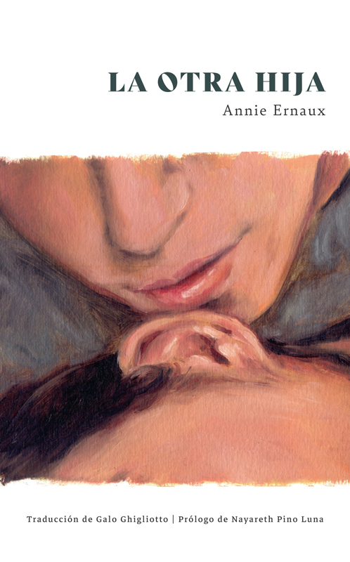 LA OTRA HIJA - ERNAUX ANNIE - LOS LIBROS DE LA MUJER ROTA