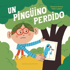 UN PINGUINO PERDIDO - FLORENCIA HERRERA - MUÑECA DE TRAPO