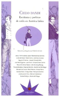 CIELO DANDI ESCRITURAS Y POETICAS DE ESTILO EN AMERICA LATINA - VARIOS AUTORES - ETERNA CADENCIA
