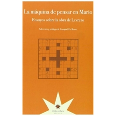 LA MAQUINA DE PENSAR EN MARIO - EZEQUIEL DE ROSSO - ETERNA CADENCIA