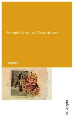 TEORIA DEL TACTO - FERNANDA GARCIA LAO - ENTROPIA