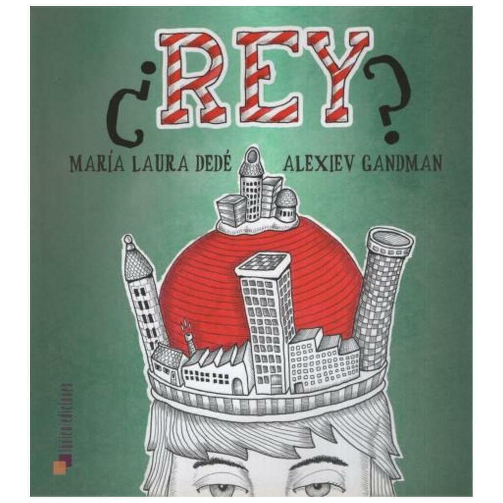 Rey ? - Laura de MARIA - Lúdico ediciones