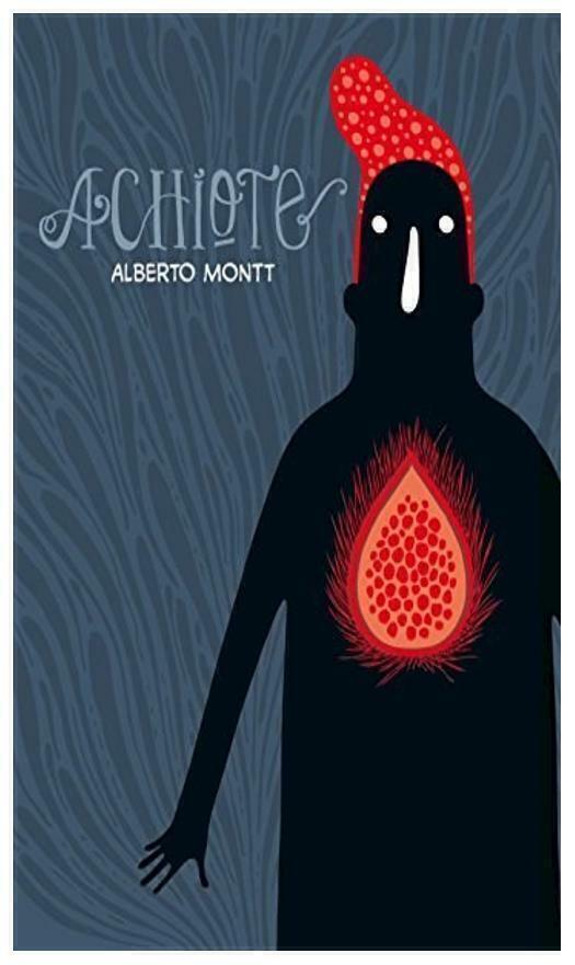 ACHIOTE - ALBERTO MONTT - EDITORIAL COMUN