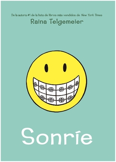 SONRIE - RAINA TELGEMEIER - LA EDITORIAL COMUN